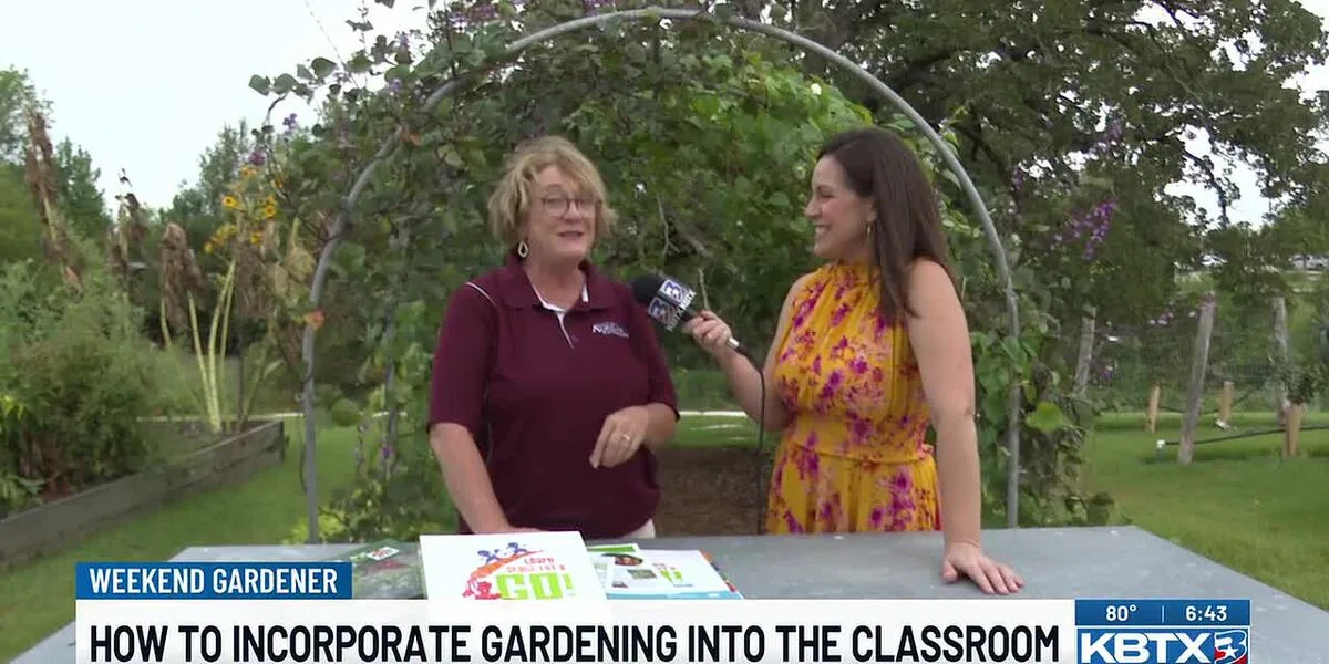 Weekend Gardener: Adding gardening lessons to the classroom