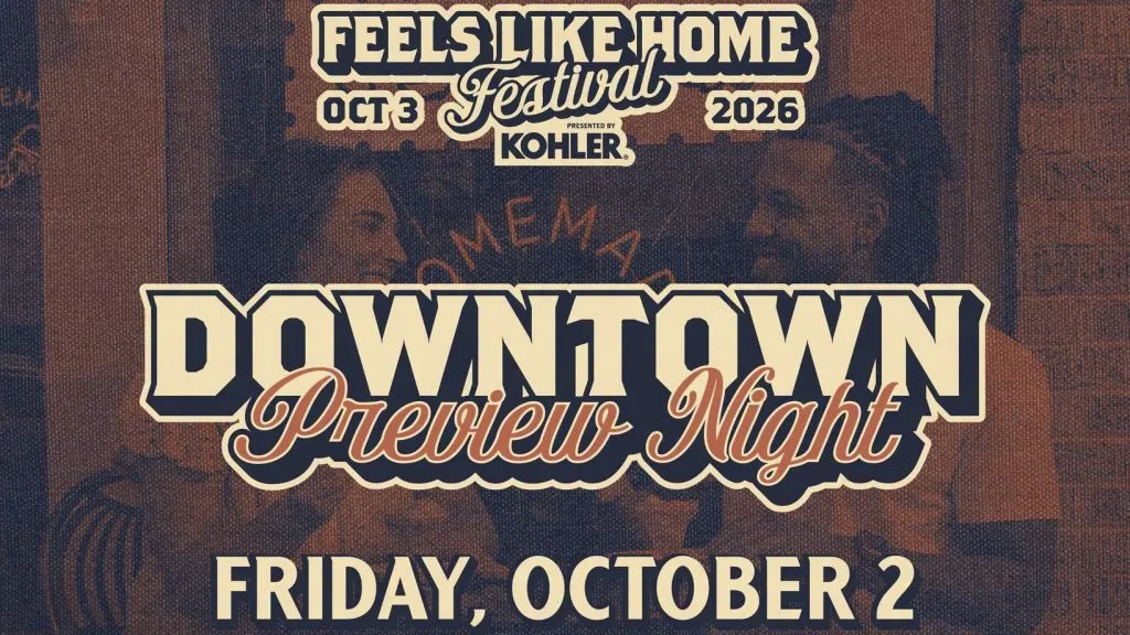 Downtown Preview Night returns Oct. 2 ahead of Feels Like Home Fest