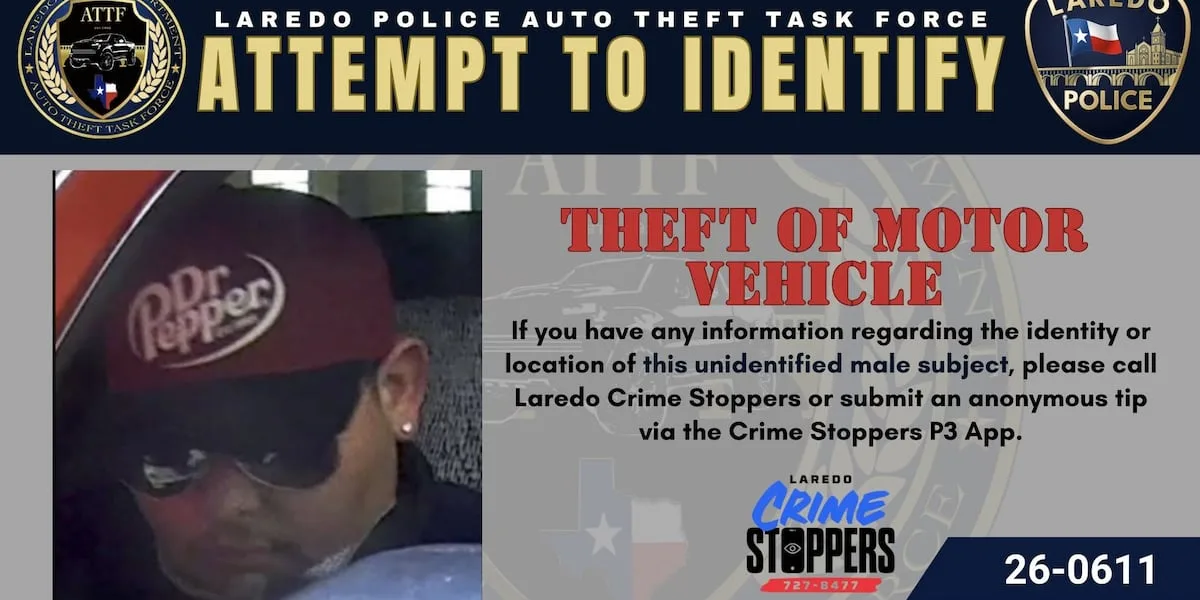 Laredo PD seeks help identifying man allegedly connected to auto theft