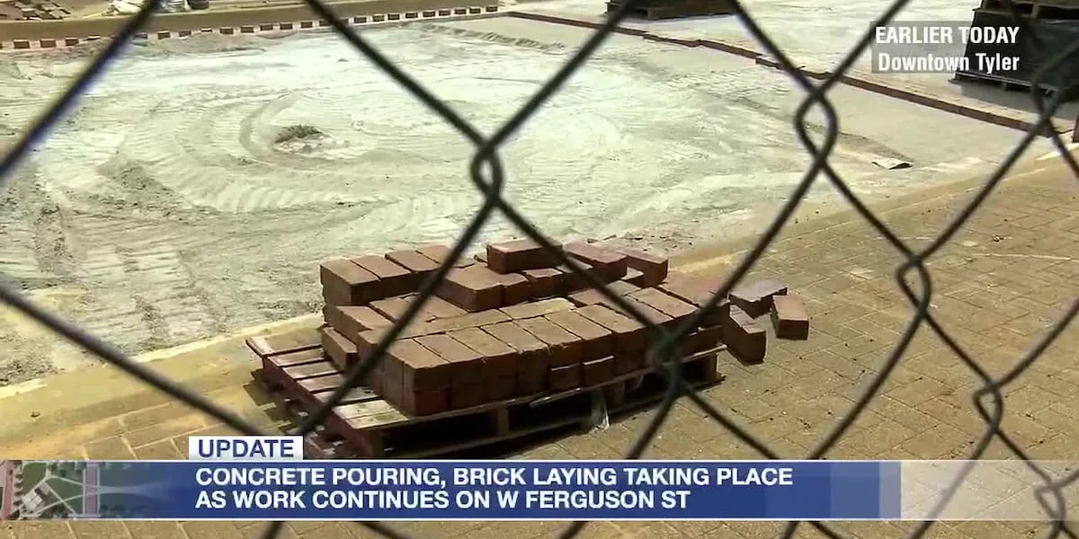 Downtown Tyler Progress: Bricks placed back down on portion of West Ferguson Street