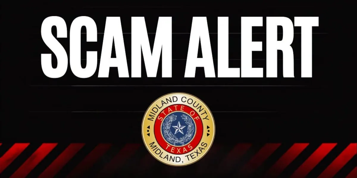 Scammers posing as law enforcement are targeting Midland County residents