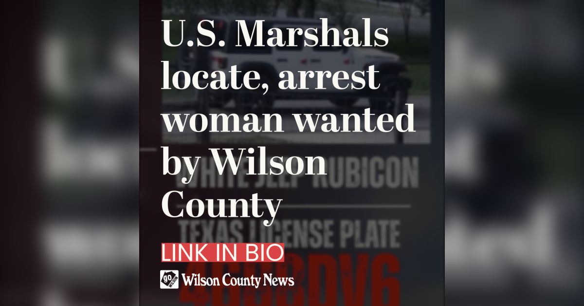 U.S. Marshals locate, arrest woman wanted by Wilson County