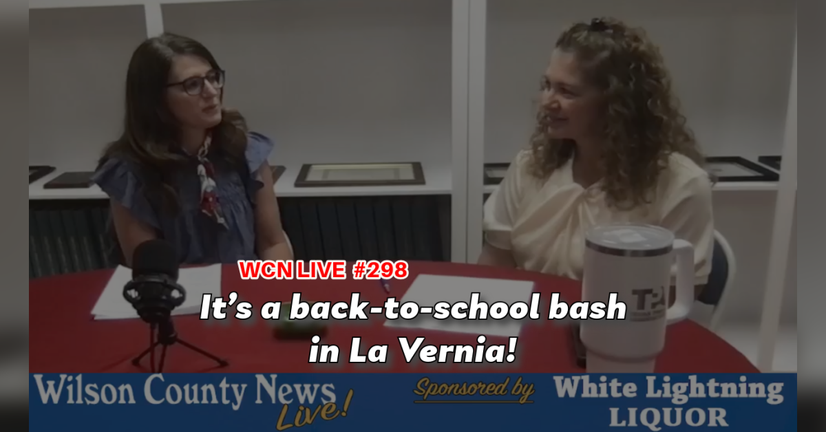 It's a back-to-school bash in La Vernia! - WCN Live #298